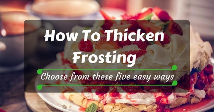 how to thicken frosting