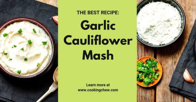 Garlic Cauliflower Mash: The Best Recipe