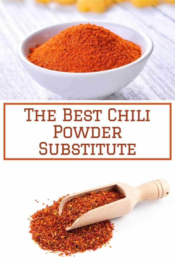 Vertical image with chili powder in a bowl at the top. The words Best chili powder substitute in the middle. Chili powder spilling out of a spoon on the bottom.