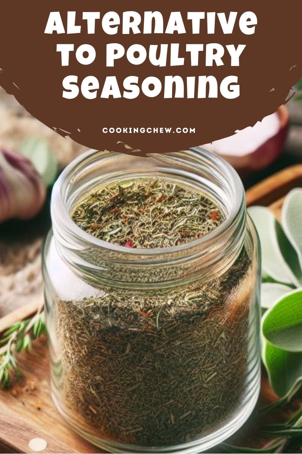 A glass jar of poultry seasoning on a wooden table. 