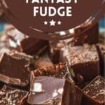 Easy Homemade Fantasy Fudge