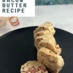 Must-Make Bacon Butter for Flavored Butter Recipes