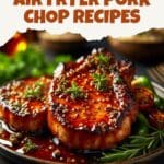 Air fryer pork chops drizzled with a sweet and tangy sauce.