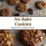 No Bake Chocolate Cookies – Easy and Delicious