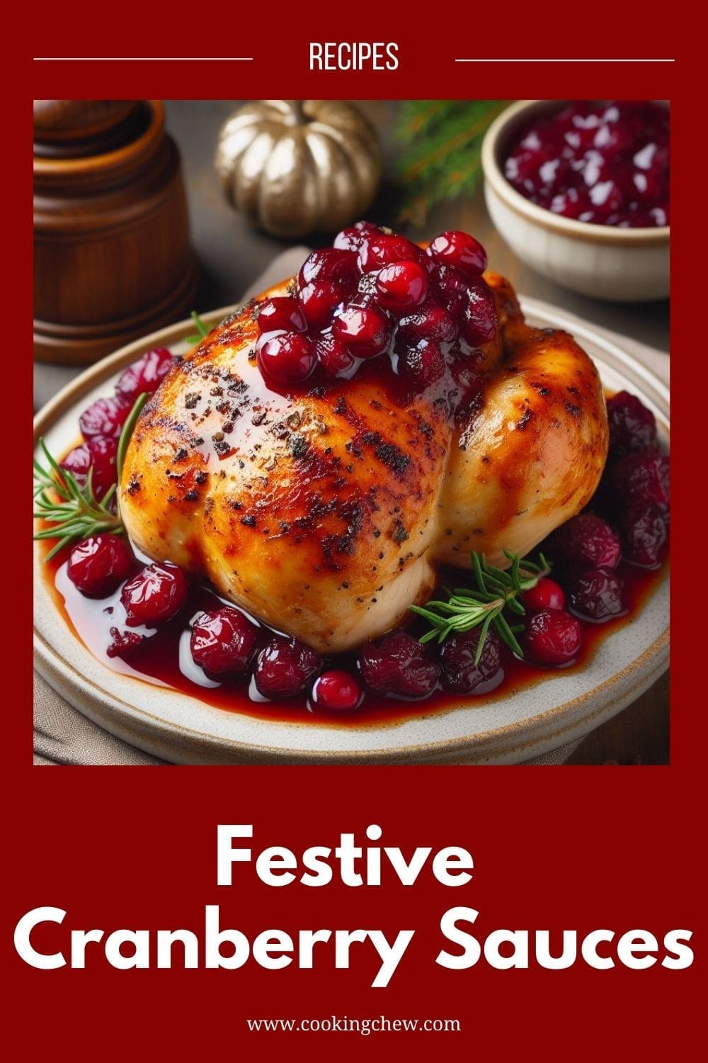 A plate of whole chicken with cranberry sauce on top