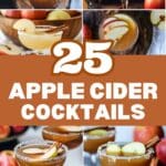 25 Refreshing Apple Cider Cocktails for Fall Gatherings