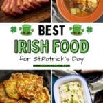 A collage of irish foods including, irish champ, irish boxty, dublin coddle and irish slow-cooked corned beef.