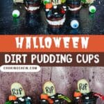 Fun and Easy Halloween Dirt Pudding Cups with Gummy Worms
