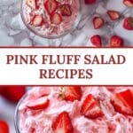 Pink Fluff Salad: A Must-Try Strawberry Dessert