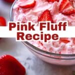 Simple & Delicious Pink Fluff Dessert