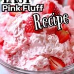 Strawberry Pink Fluff Recipe: Easy & Delicious