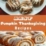 Best Pumpkin Recipe Desserts for Thanksgiving