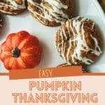 Simple Pumpkin Desserts for Thanksgiving