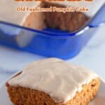 Old fashioned Pumpkin Crazy Cake – Vintage egg-free dessert.