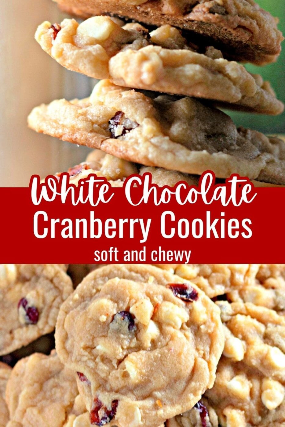 A pile of chewy cranberry white chocolate chip cookies.